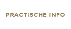 PRACTISCHE INFO