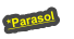 *Parasol